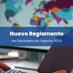 Reglamento de extranjería 2025